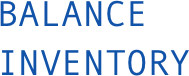 BALANCE
INVENTORY