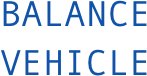 BALANCE
VEHICLE